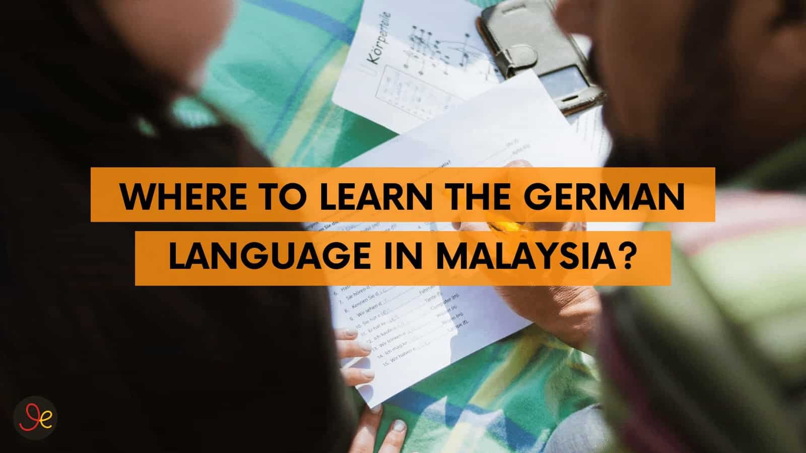 Where to learn the German language in Malaysia